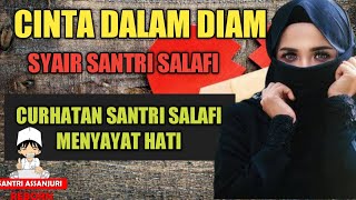 Download lagu SYAIR SANTRI SALAFI - Cinta Dalam Diam Menyayat Hati🥺Santri Assanjuri Reborn mp3