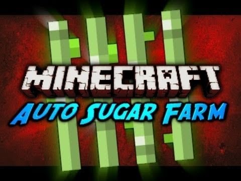 How to Build an Automatic Sugarcane Farm 1.8