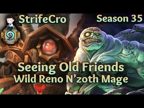 Hearthstone Wild Reno N'Zoth Mage: Seeing Old Friends