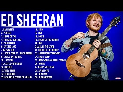 Ed Sheeran ultimate collection - Best Songs Collection 2023 - Greatest Hits Songs of All Time