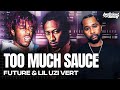 The Making Of Future Lil Uzi Vert S Too Much Sauce W Zaytoven Behind The Beat