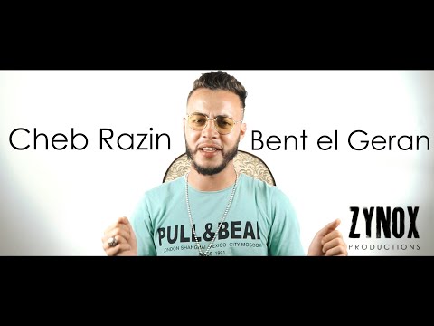 Cheb Razin - Bent el Geran I بهوايا انتي قاعده معايا Cover (Clip Officiel)