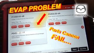 Mazda EVAP Parts Cannon FAIL (P1450/P0451)