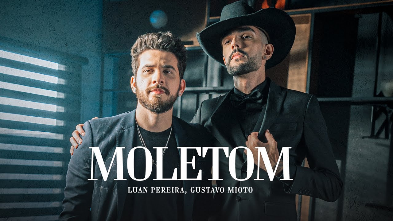 Luan Pereira ft. @GustavoMioto - Moletom (Oficial)