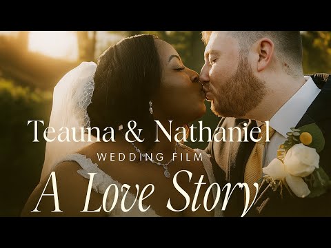 Teauna & Nathaniel | A Love Story