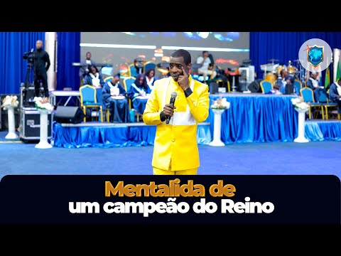 The mindset of a champion of the Kingdom || Apostle Onório Cutane
