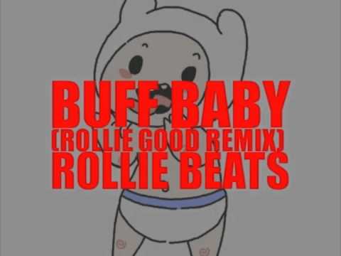 Rollie Beats - Buff Baby (Rollie Good Remix)