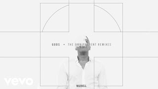 Maxwell - Gods (Izze the Producer Remix) (Audio)