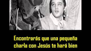 ELVIS PRESLEY - Just a little talk with Jesús ( con subtitulos español )
