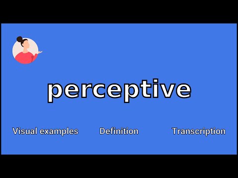 PERCEPTIVE - Meaning and Pronunciation