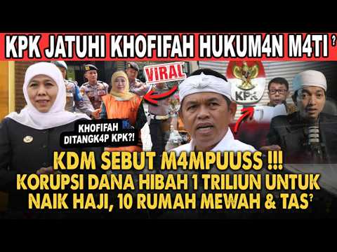 KANG DEDI MULYADI WAS SHOCKED THAT KHOFIFAH WAS SENTENCED BY THE KPK FOR CORRUPTION OF JATIM GRAN...