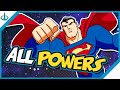 SUPERMAN or SUPER-WUSS? Every Power of the Animated Man of Steel!