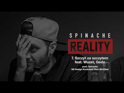 Spinache - Szczyt za szczytem feat. Wuzet, Gedz (prod. Spinache) #SpinacheReality