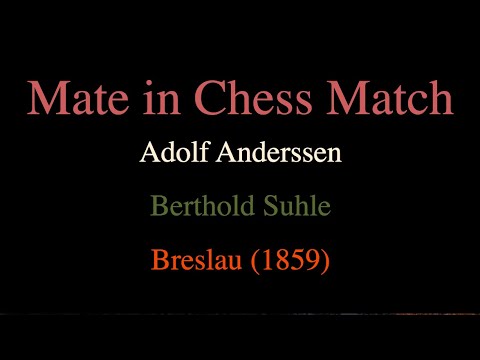Adolf Anderssen vs Berthold Suhle - Breslau (1859)