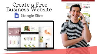 Create a Free Business Website with Google Sites - Step by Step Tutorial