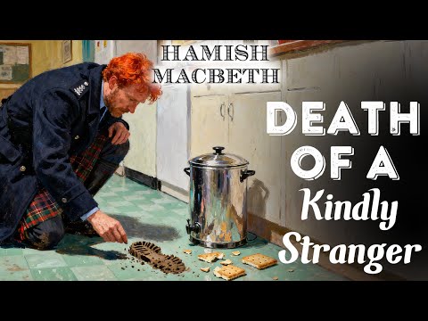 Death of a Kindly Stranger | Hamish Macbeth Mystery