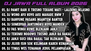 Download lagu DJ JAWA FULL ALBUM 2026 || DJ LALEKNO IKHLASNO - PAMIT RABI X TRESNO TEKANE MATI mp3 Download lagu DJ JAWA FULL ALBUM 2026 || DJ LALEKNO IKHLASNO - PAMIT RABI X TRESNO TEKANE MATI mp3