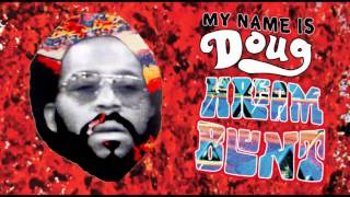 Doug Hream Blunt – Big Top (Official Audio)