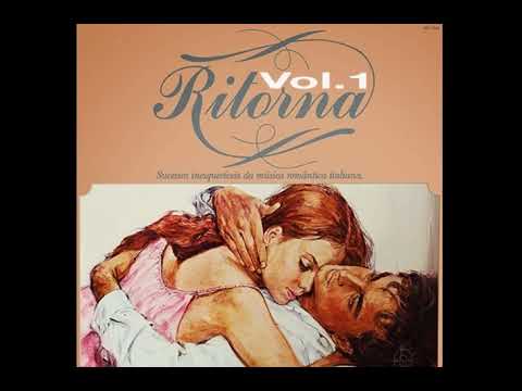 14 Sucessos Inesquecíveis da Música Romântica Italiana - Ritorna Vol. 1 - 1981