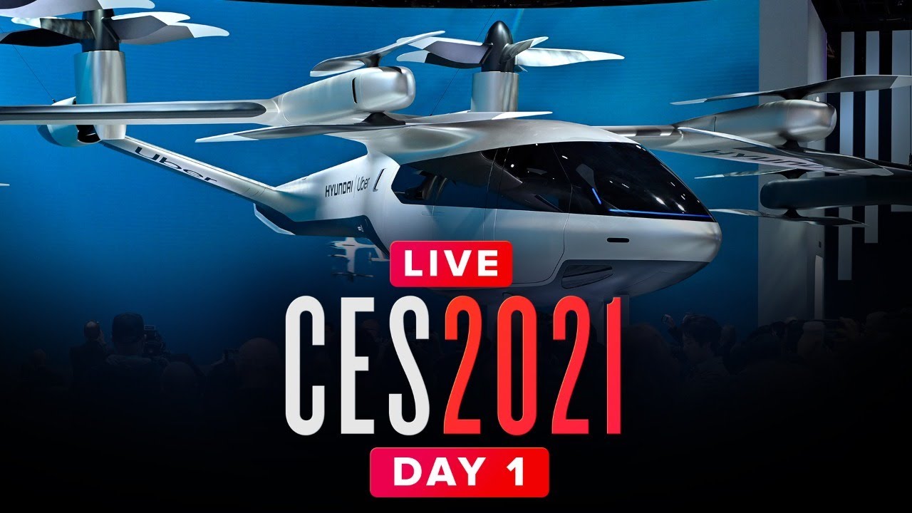 CES 2021 Livestream: Opening Day -  First looks and demos!