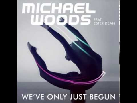 Michael Woods, Ester Dean - We've Only Just Begun (Thunderskank, Trufix Remix)