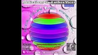 Addictions Podcast 122 - Colour Me Friday