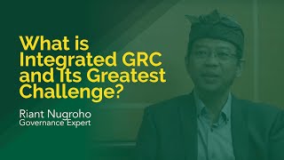 Download lagu What is Integrated GRC and Its Greatest Challenge? - Interview with Riant Nugroho, Governance Expert mp3