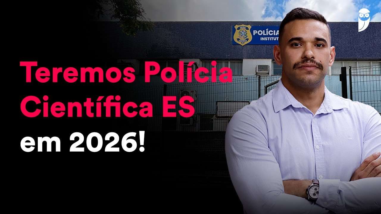 Polícia Científica ES 2026: Concurso anunciado!