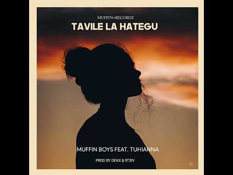 Tavile La Hategu - MUFFIN BOYS (Feat. TUHIANA)