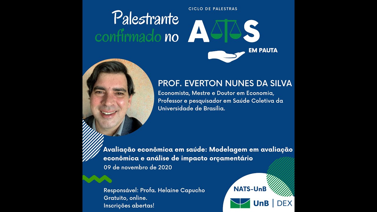 Palestra 7 - Avaliação econômica em saúde: Modelagem e análise de impacto orçamentário