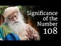 Significance of the Number 108 | Sadhguru