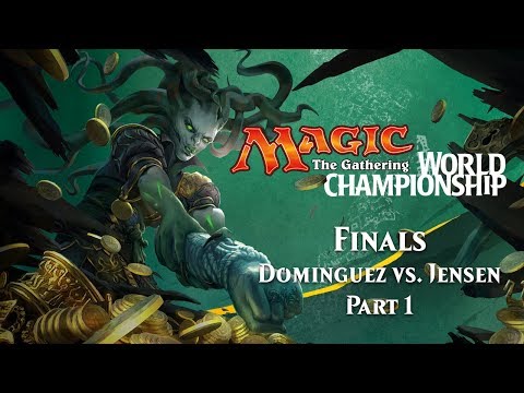 2017 Magic World Championship Finals (Standard) (Part 1): William Jensen vs. Javier Dominguez