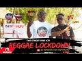 BEST OF REGGAE SONGS VIDEO MIX BY DJ BUNDUKI X DJ DEMAKUFU THE STREET VIBE 79 2024 REGGAE LOCKDOWN