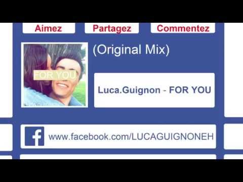 Luca.Guignon - For You