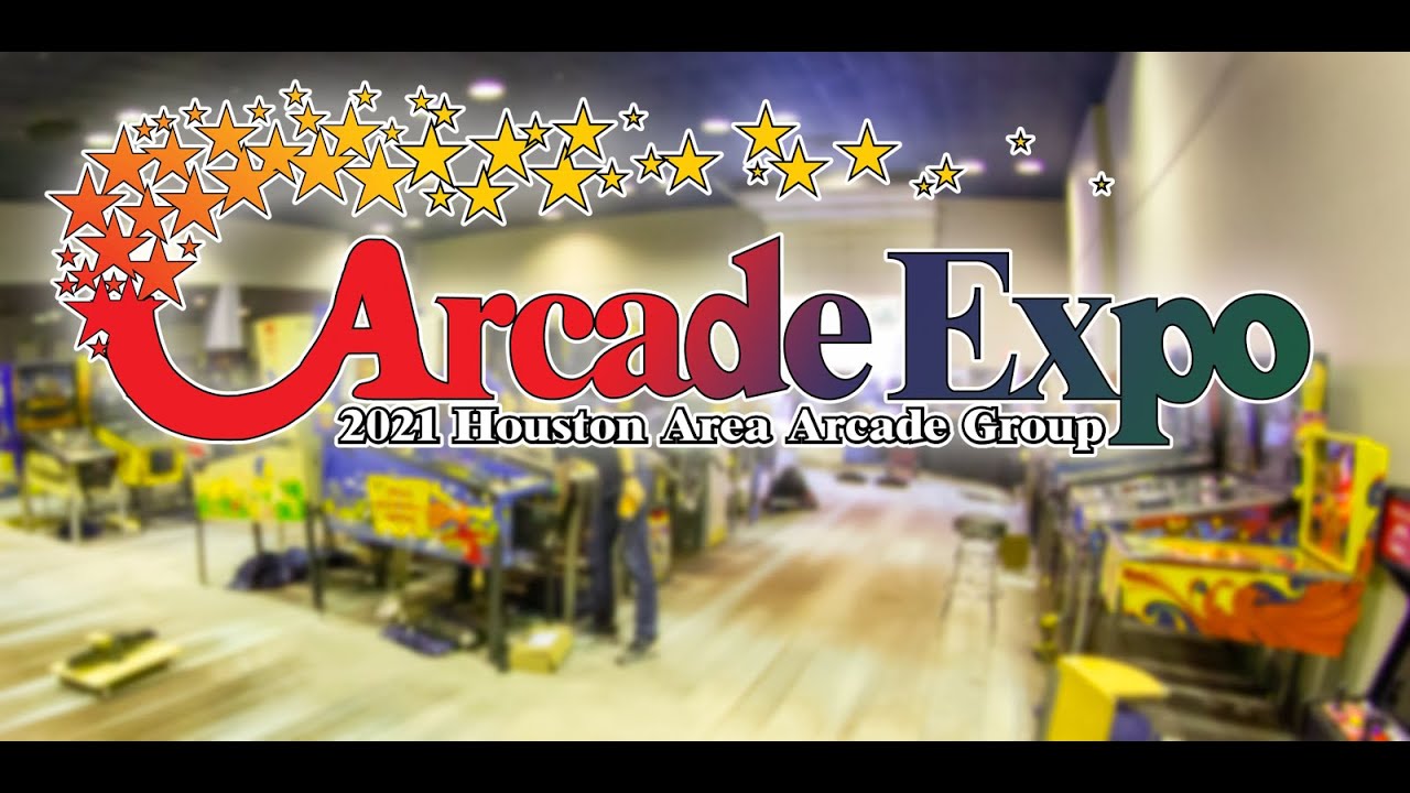 HOUSTON ARCADE EXPO 2021 to Pinball News First & Free