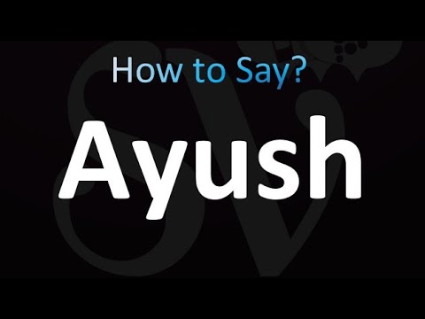 How to Pronounce Ayush (correctly!)