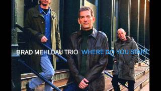 Brad Mehldau Trio - Brownie Speaks