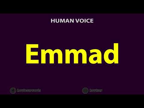 How To Pronounce Emmad