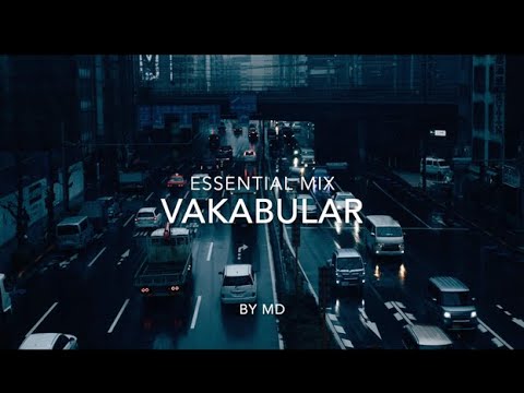 Vakabular | Essential Mix (part 2)