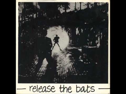 Release The Bats - Unacceptable Behaviour