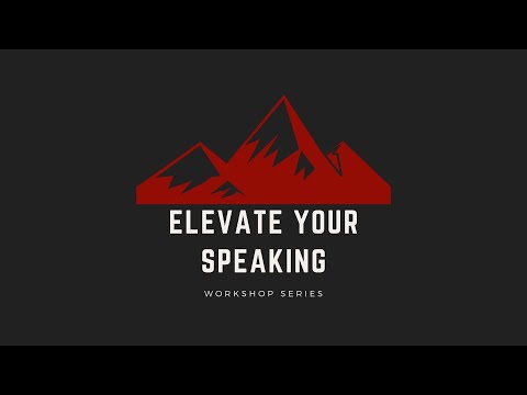 Elevate Your Speaking Workshop III
