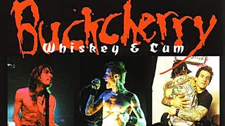 Buckcherry | Live @ The Whiskey A Go Go 2000 [Whiskey &amp; Cum Bootleg]