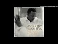Anthony Hamilton - Hard To Breathe