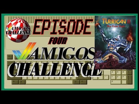 Amigos Challenge - Episode 4 - Turrican II First Life Challenge