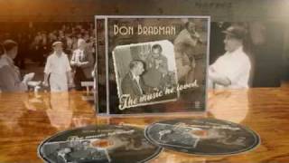DON BRADMAN - The Music He Loved