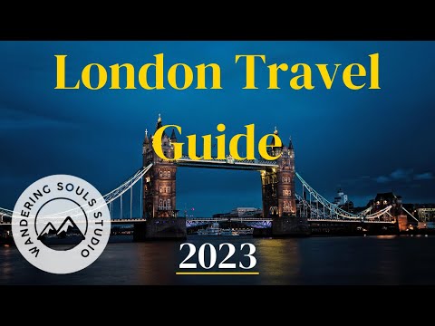 London Travel Guide 2023: Best things to do in London - Places to visit in London