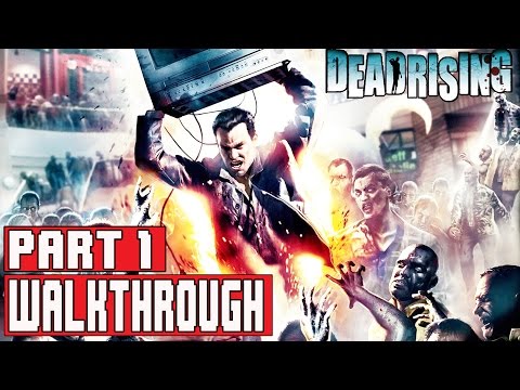 DEAD RISING (PS4) Gameplay Walkthrough Part 1 (1080p) - No Commentary (DEAD RISING REMASTERED)