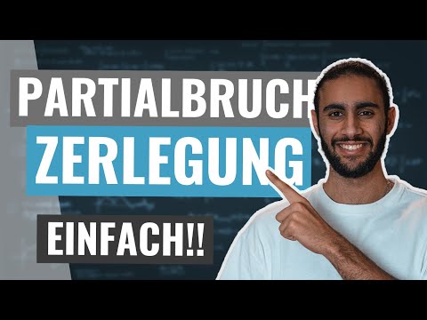 Partialbruchzerlegung EINFACH!!! erklärt.