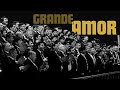 GRANDE AMOR / Coro de Varones IEP La Cisterna, Limache, Iquique, San Pedro de la Paz