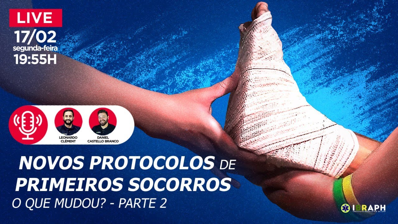 LIVE: Novos Protocolos de Primeiros Socorros, o que mudou? (Parte 2)